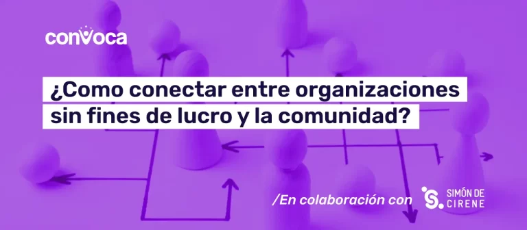 Tejiendo Redes: La conexión entre las organizaciones sin fines de lucro y la comunidad